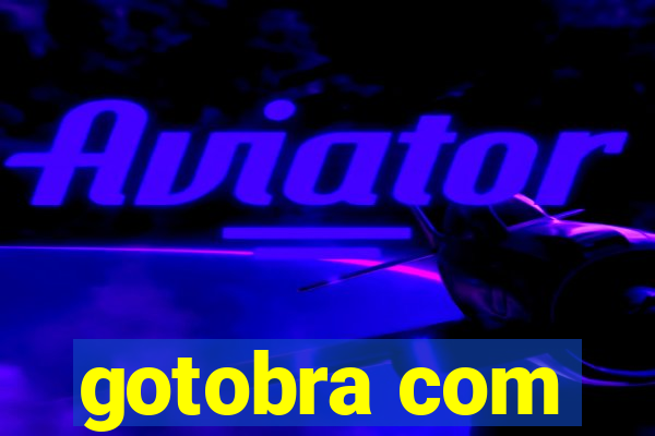 gotobra com